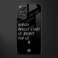 nobody likes us back phone cover | glass case for redmi note 11 pro plus 4g/5g