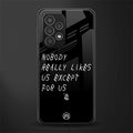 nobody likes us back phone cover | glass case for samsung galaxy a73 5g