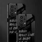 nobody likes us back phone cover | glass case for samsung galaxy a13 4g