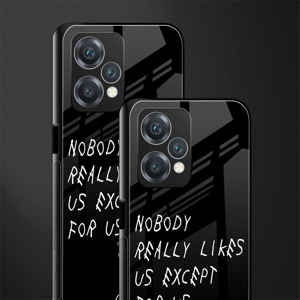 nobody likes us back phone cover | glass case for oneplus nord ce 2 lite 5g