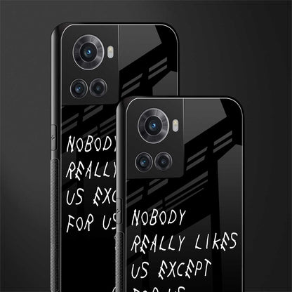 nobody likes us back phone cover | glass case for oneplus 10r 5g