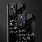 nobody likes us back phone cover | glass case for xiaomi 12 pro