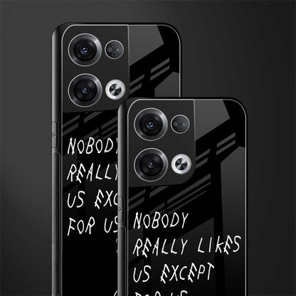 nobody likes us back phone cover | glass case for oppo reno 8