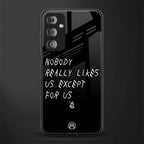 nobody likes us back phone cover | glass case for samsung galaxy f23 5g