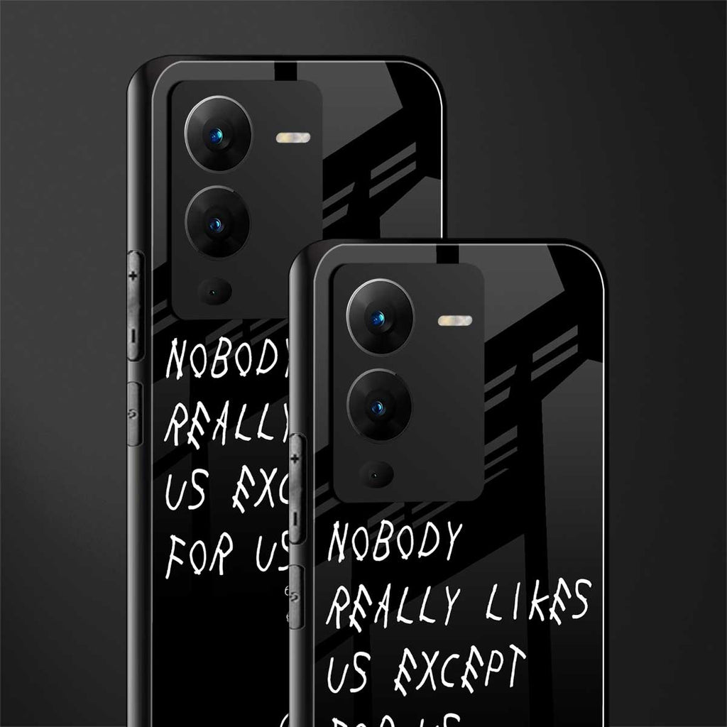 nobody likes us back phone cover | glass case for vivo v25 pro 5g