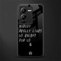 nobody likes us back phone cover | glass case for vivo v25 pro 5g