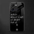 nobody likes us back phone cover | glass case for vivo y35 4g