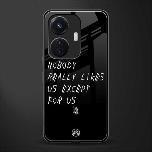 nobody likes us back phone cover | glass case for vivo t1 44w 4g