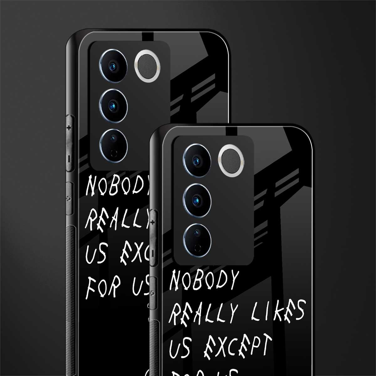 nobody likes us back phone cover | glass case for vivo v27 pro 5g