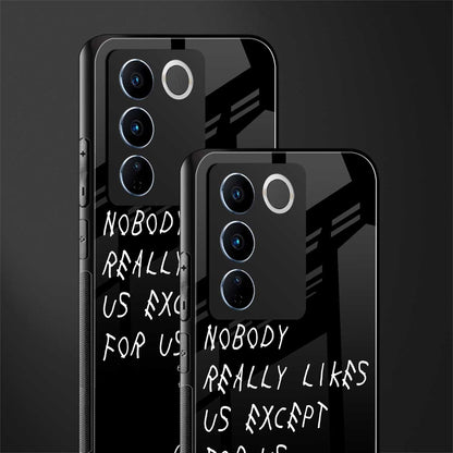 nobody likes us back phone cover | glass case for vivo v27 pro 5g