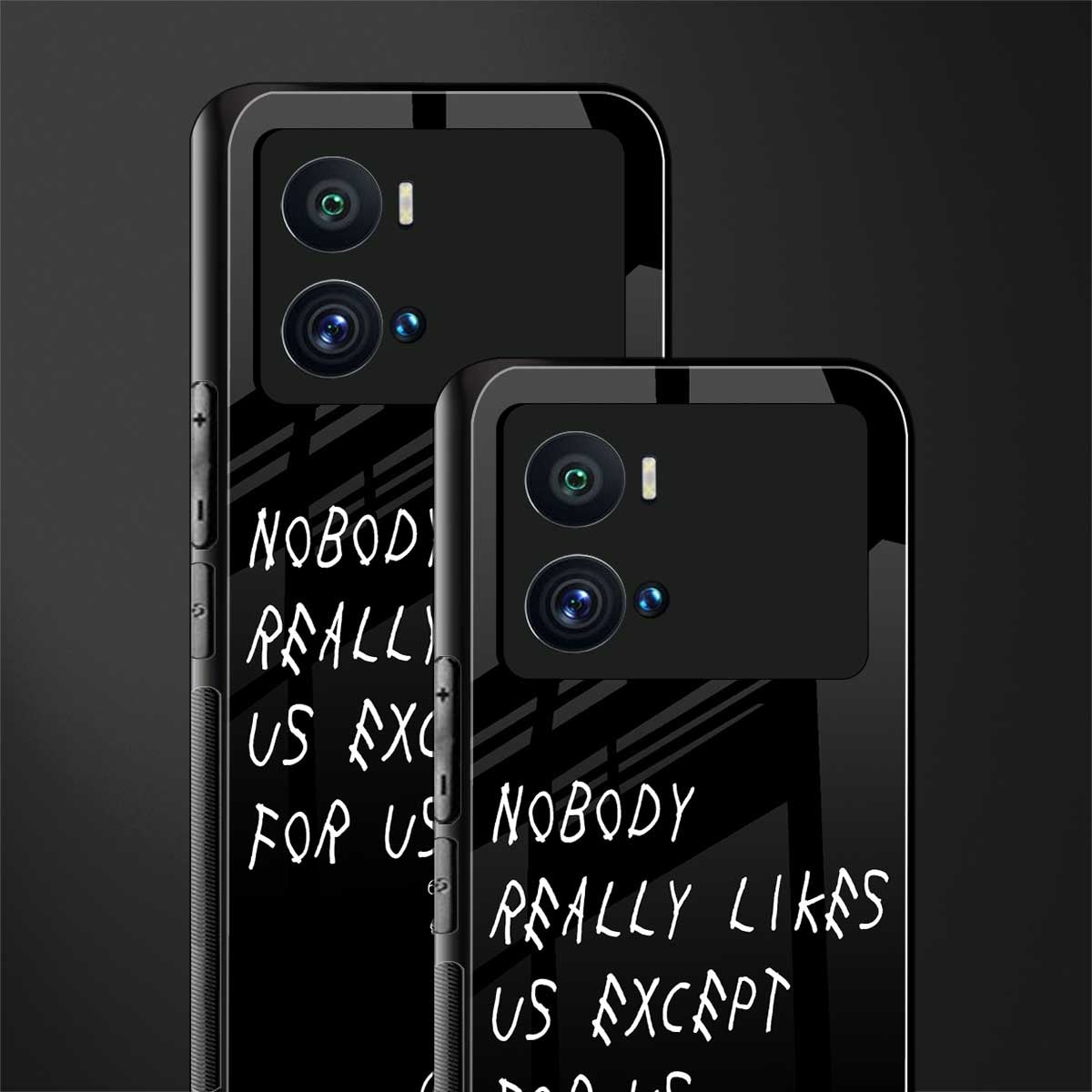 nobody likes us back phone cover | glass case for iQOO 9 Pro