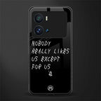 nobody likes us back phone cover | glass case for iQOO 9 Pro