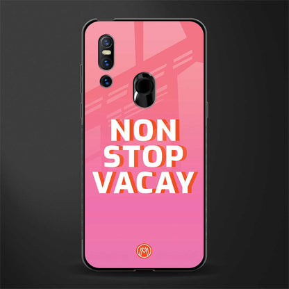 non stop vacay glass case for vivo v15 image