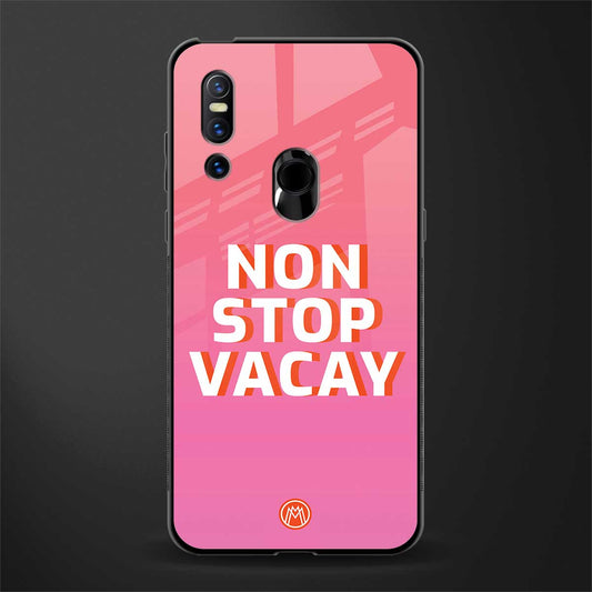non stop vacay glass case for vivo v15 image