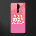 non stop vacay glass case for oppo a9 2020 image