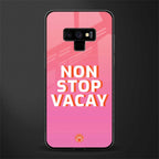 non stop vacay glass case for samsung galaxy note 9 image