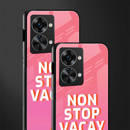 non stop vacay glass case for phone case | glass case for oneplus nord 2t 5g