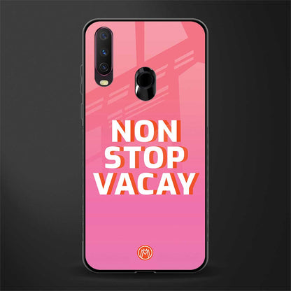 non stop vacay glass case for vivo y17 image