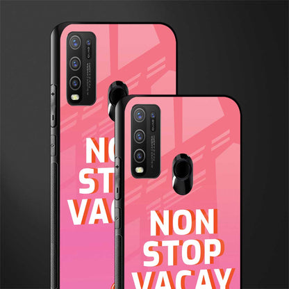 non stop vacay glass case for vivo y30 image-2