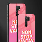 non stop vacay glass case for redmi 9 prime image-2