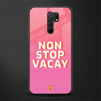 non stop vacay glass case for redmi 9 prime image