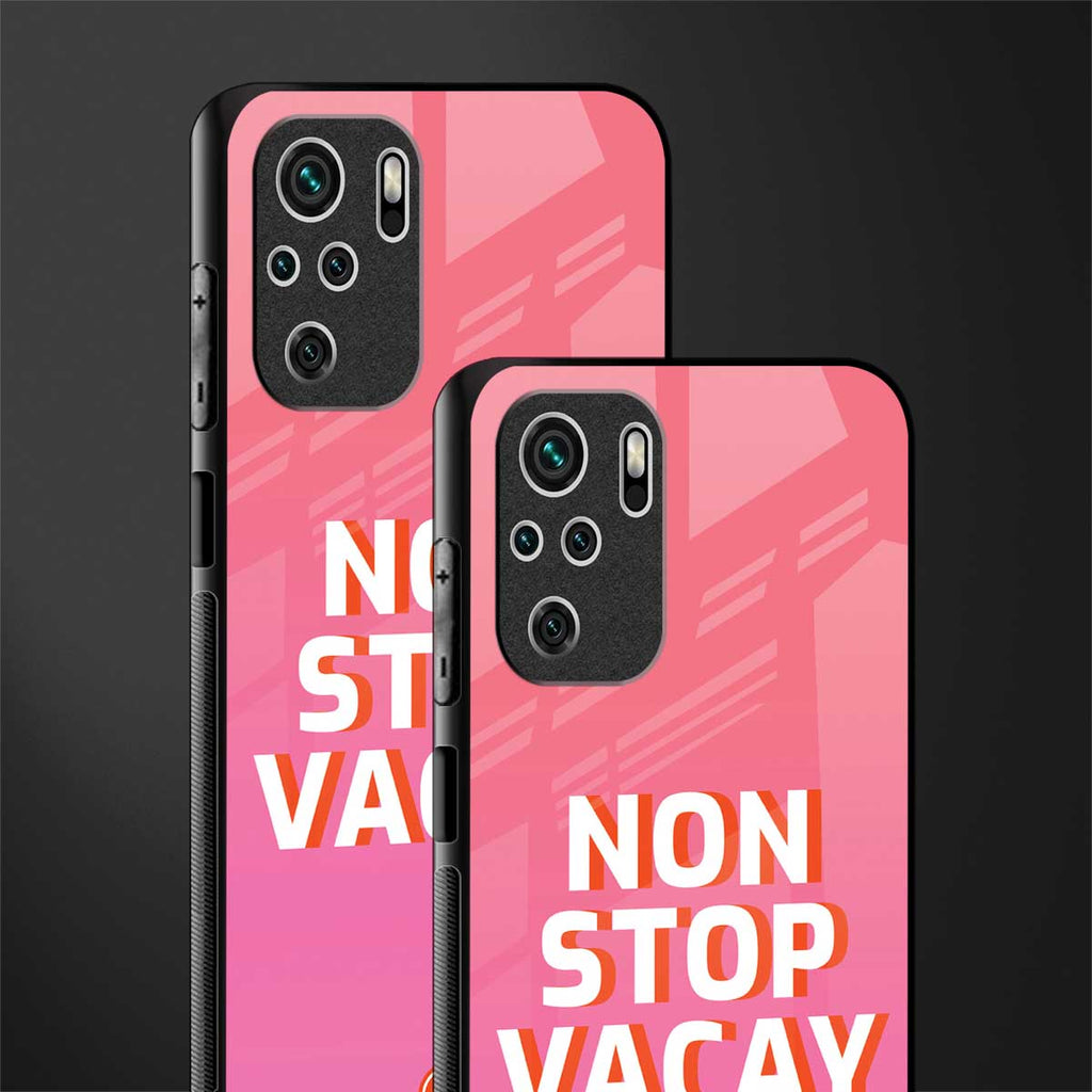 non stop vacay glass case for redmi note 10s image-2