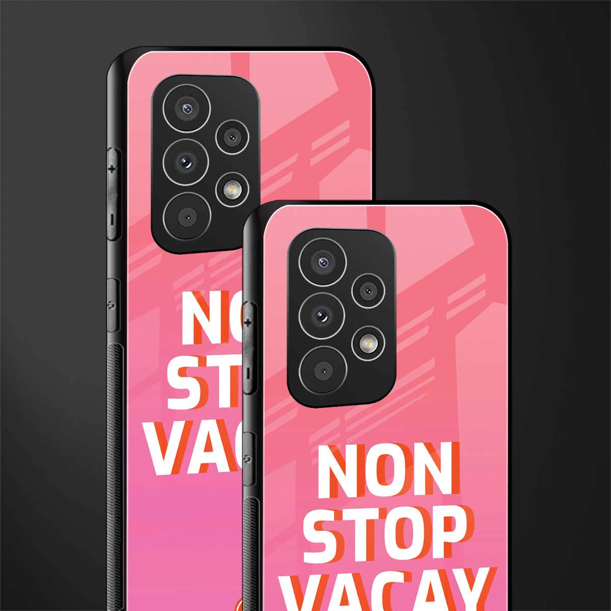 non stop vacay back phone cover | glass case for samsung galaxy a73 5g