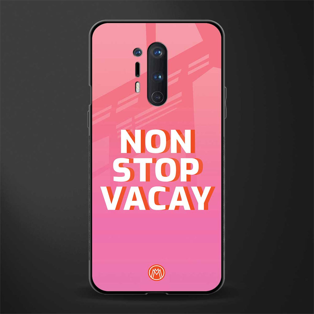 non stop vacay glass case for oneplus 8 pro image