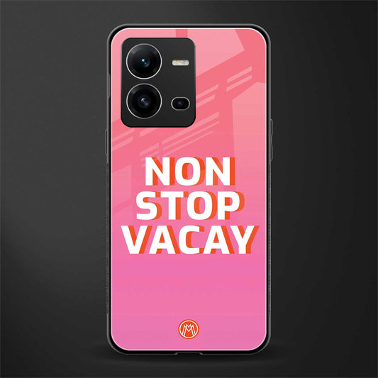non stop vacay back phone cover | glass case for vivo v25-5g