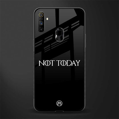 not today glass case for realme narzo 10a image