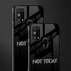 not today phone case | glass case for samsung galaxy m31