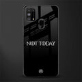 not today phone case | glass case for samsung galaxy m31 prime edition