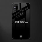 not today phone case | glass case for samsung galaxy m31 prime edition