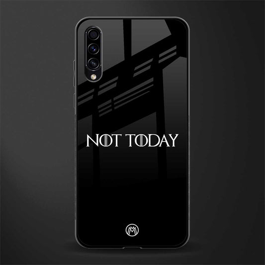 not today phone case | glass case for samsung galaxy a50