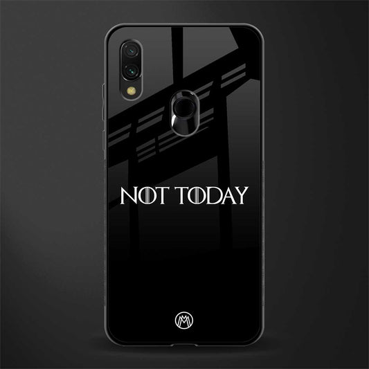 not today phone case | glass case for redmi note 7 pro
