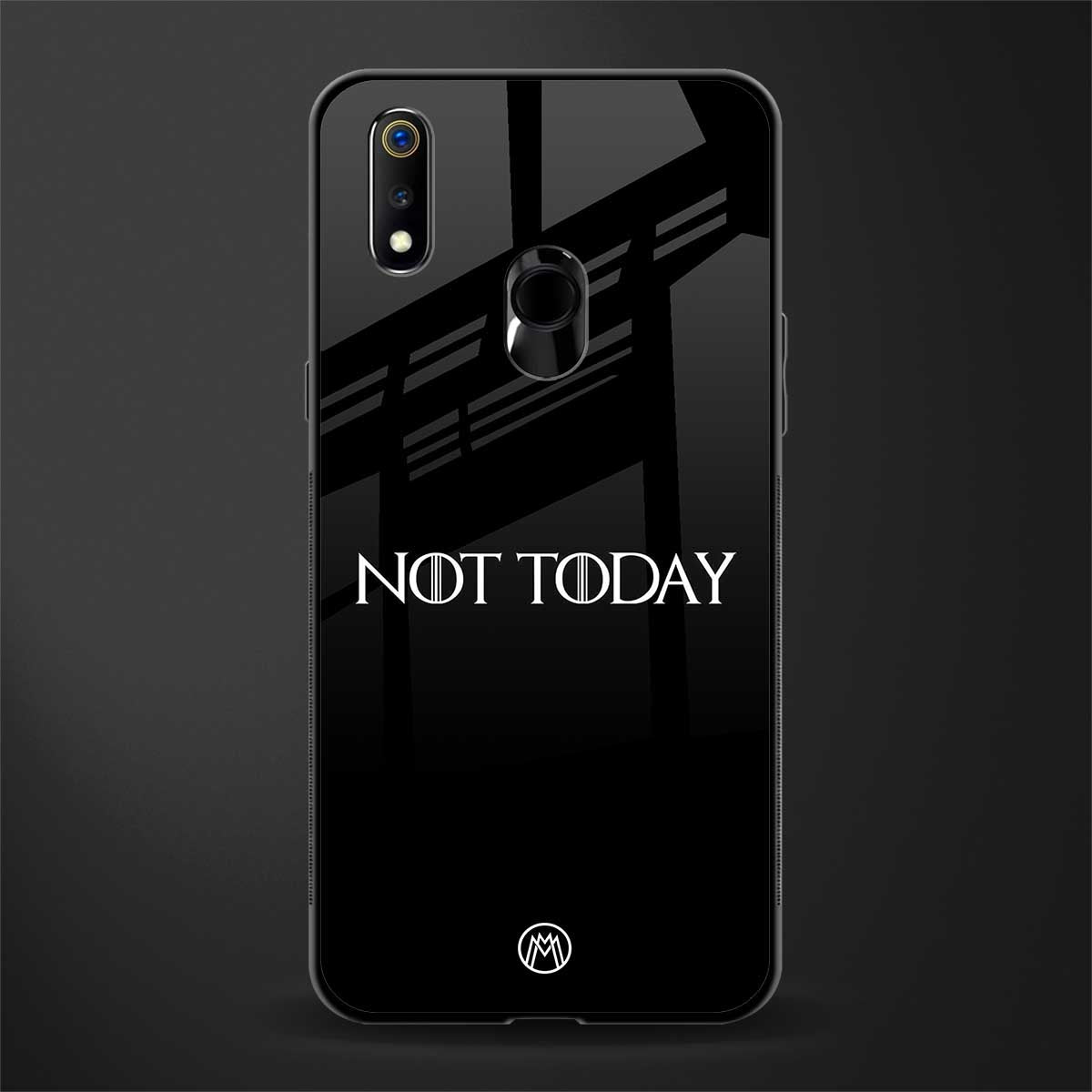 not today phone case | glass case for realme 3 pro