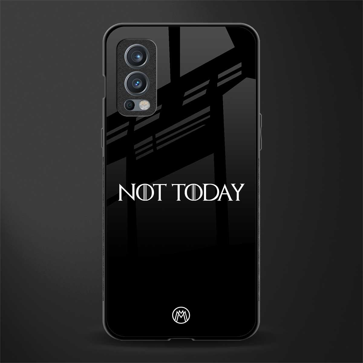 not today phone case | glass case for oneplus nord 2 5g