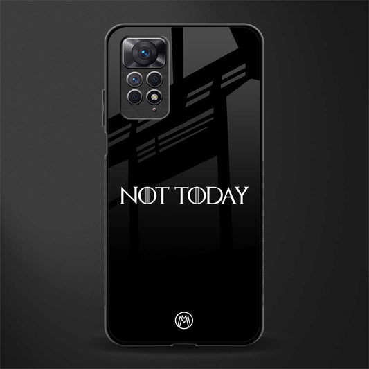 not today glass case for redmi note 11s image