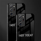 not today phone case | glass case for samsung galaxy note 20 ultra 5g