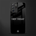 not today phone case | glass case for samsung galaxy note 20 ultra 5g