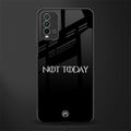 not today phone case | glass case for redmi 9 power