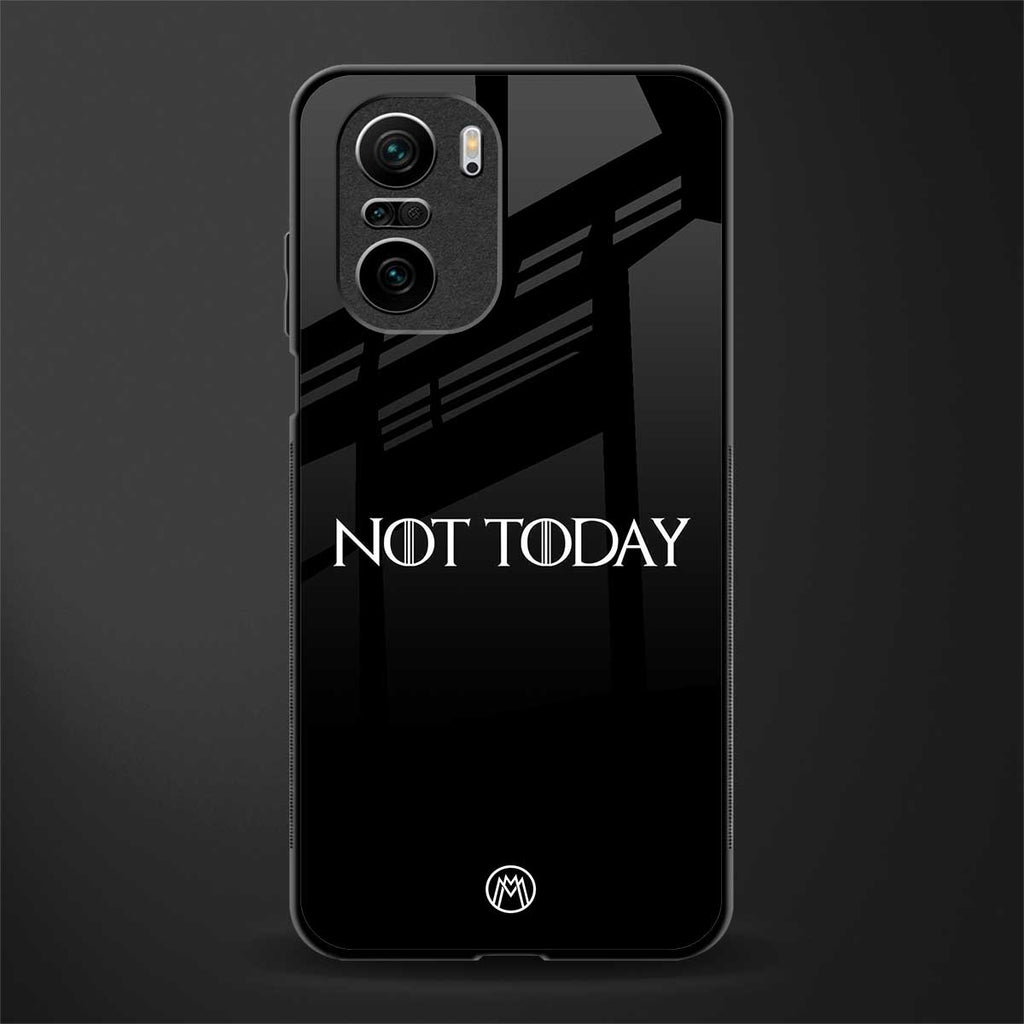 not today glass case for mi 11x 5g image