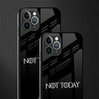 not today glass case for iphone 11 pro max image-2