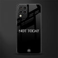 not today back phone cover | glass case for samsung galaxy m33 5g