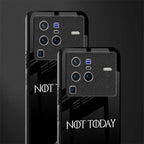 not today glass case for vivo x80 pro 5g image-2