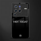 not today glass case for vivo x80 pro 5g image