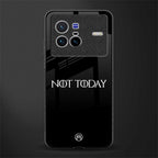 not today glass case for vivo x80 image