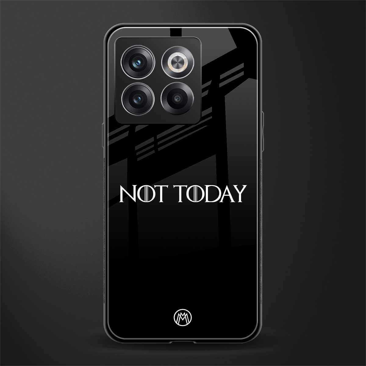 not today back phone cover | glass case for oneplus 10t