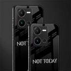 not today back phone cover | glass case for vivo y35 4g