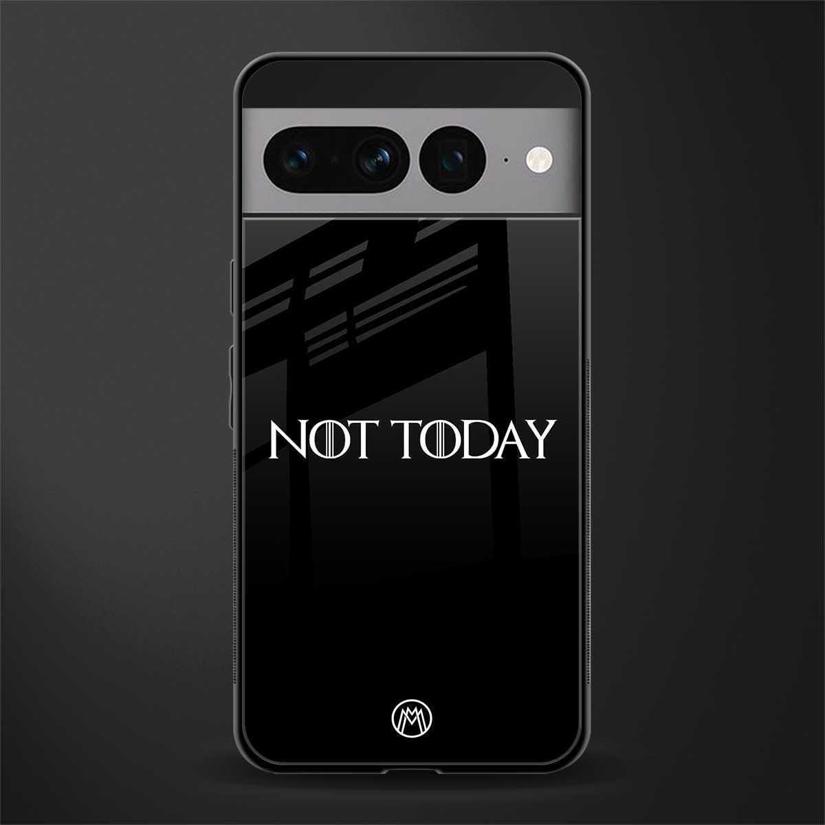 not today back phone cover | glass case for google pixel 7 pro